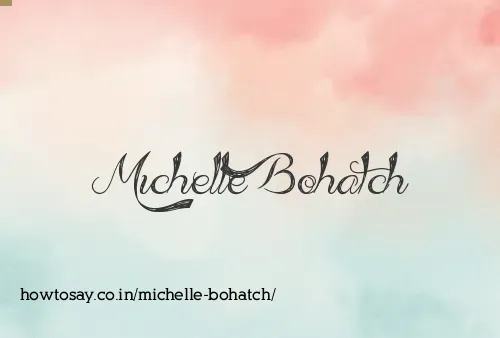 Michelle Bohatch