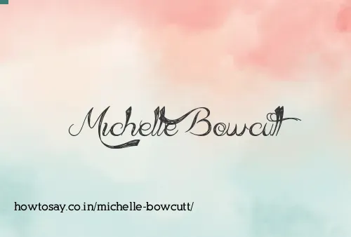Michelle Bowcutt