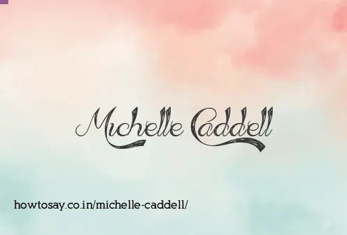 Michelle Caddell