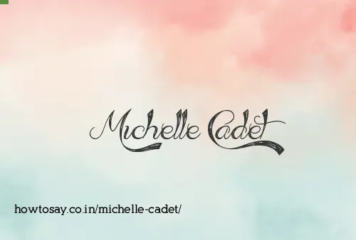 Michelle Cadet