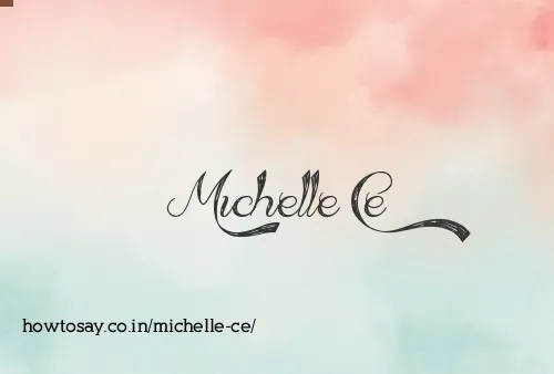 Michelle Ce
