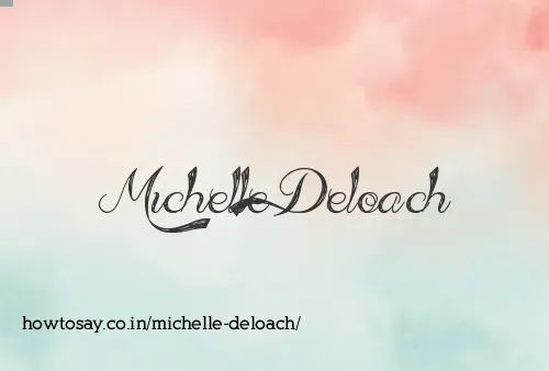 Michelle Deloach