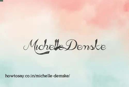 Michelle Demske