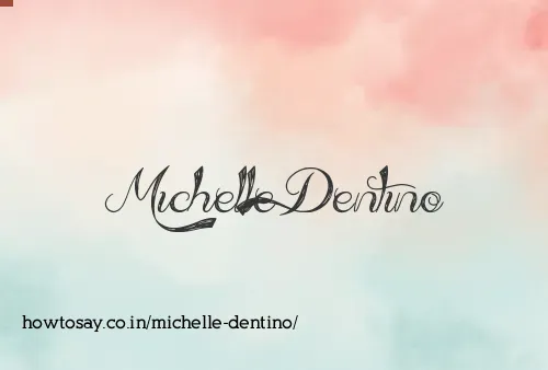Michelle Dentino