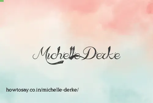 Michelle Derke