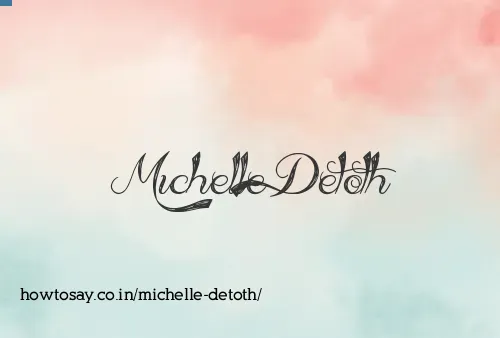 Michelle Detoth