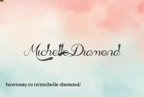 Michelle Diamond