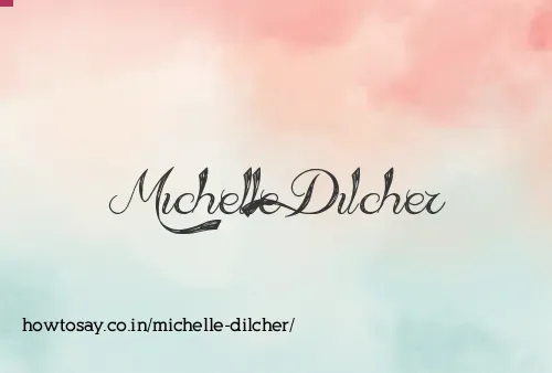 Michelle Dilcher