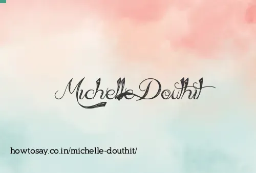 Michelle Douthit