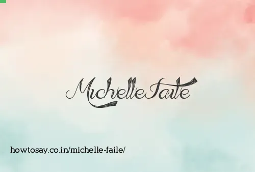 Michelle Faile