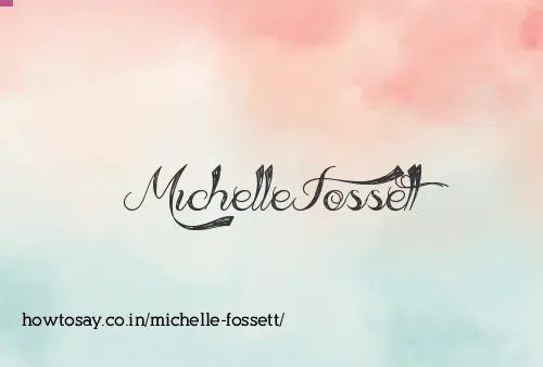 Michelle Fossett