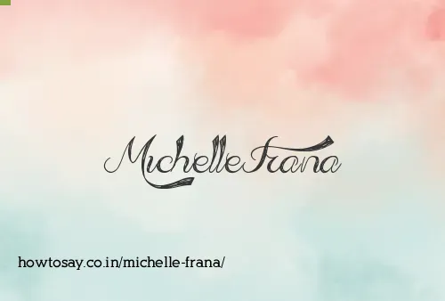 Michelle Frana