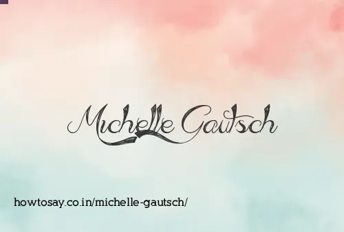 Michelle Gautsch