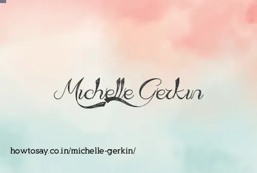 Michelle Gerkin