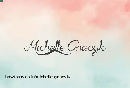 Michelle Gnacyk