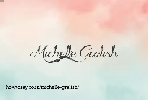 Michelle Gralish