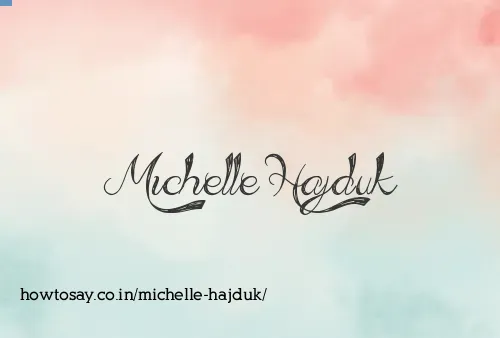 Michelle Hajduk