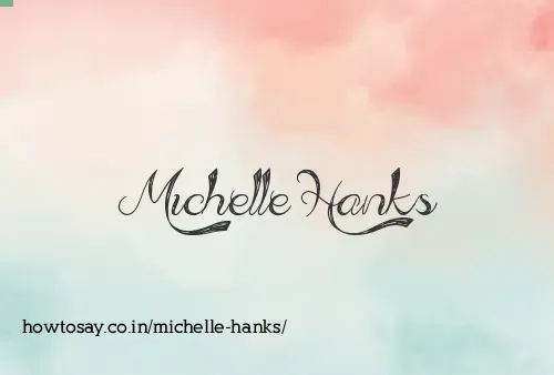 Michelle Hanks