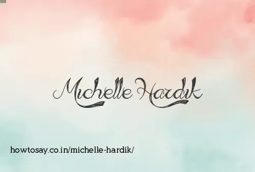 Michelle Hardik