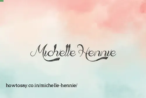 Michelle Hennie