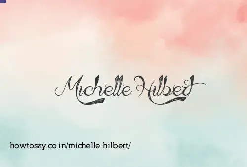 Michelle Hilbert
