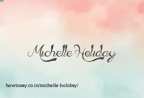 Michelle Holiday