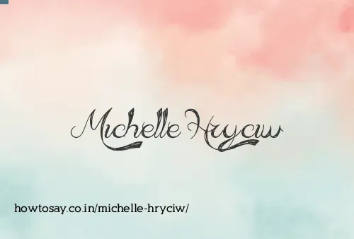 Michelle Hryciw