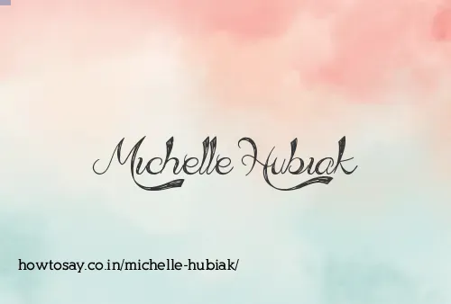 Michelle Hubiak