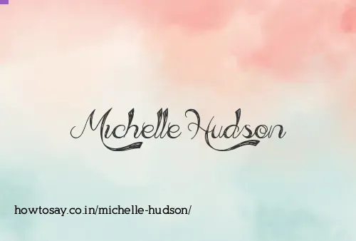 Michelle Hudson