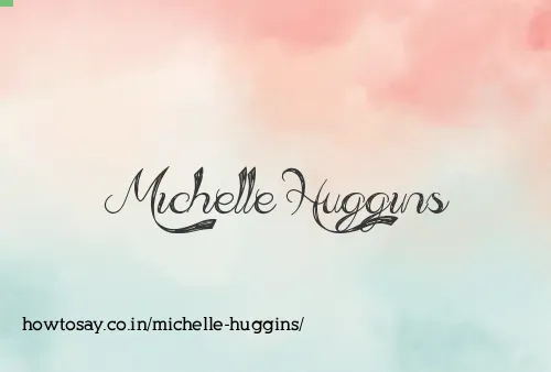 Michelle Huggins