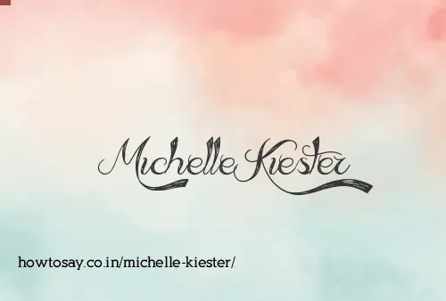 Michelle Kiester