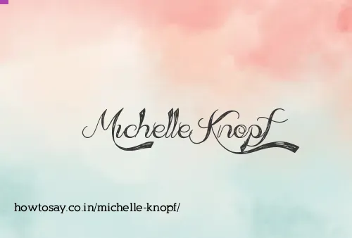 Michelle Knopf