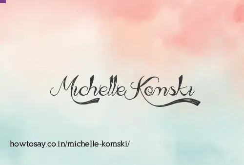 Michelle Komski
