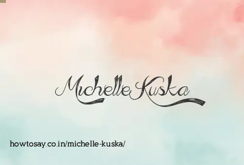 Michelle Kuska