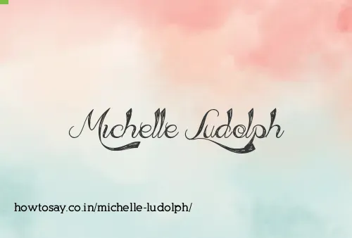 Michelle Ludolph
