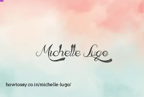 Michelle Lugo