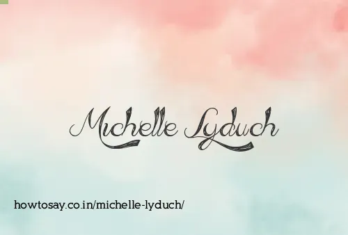 Michelle Lyduch