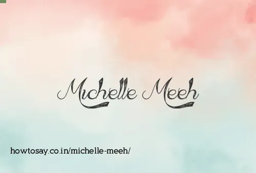 Michelle Meeh