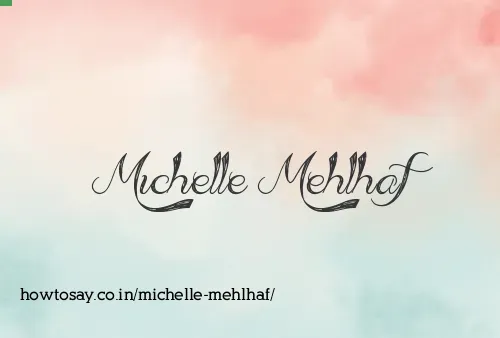 Michelle Mehlhaf