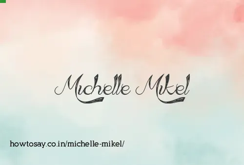 Michelle Mikel