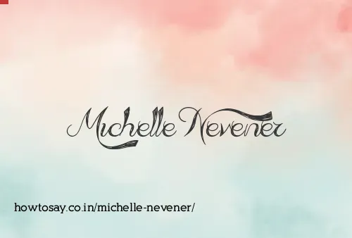 Michelle Nevener