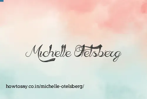 Michelle Otelsberg