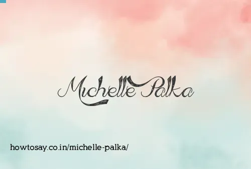 Michelle Palka