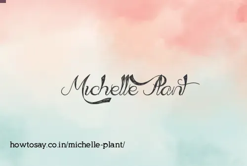 Michelle Plant