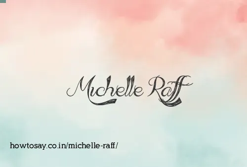 Michelle Raff