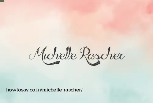 Michelle Rascher