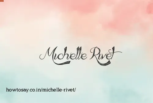 Michelle Rivet