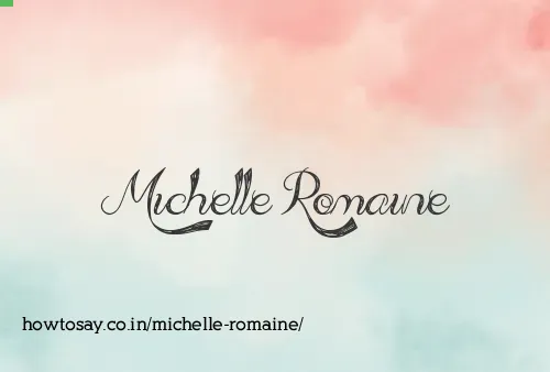 Michelle Romaine