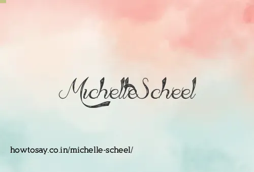Michelle Scheel