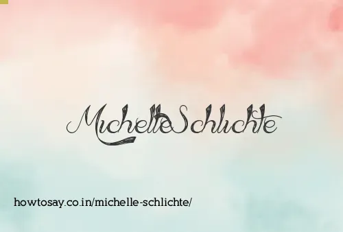 Michelle Schlichte